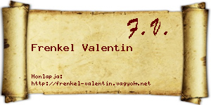 Frenkel Valentin névjegykártya